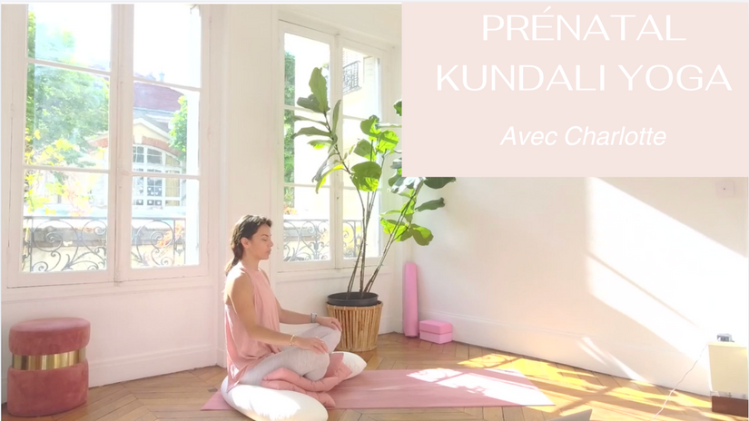 Yoga Prenatal Kundalini - avec Charlotte Muller · #13